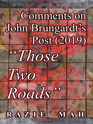 cover image of Comments on John Brungardt's Post (2019) "Those Two Roads"